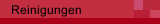 Reinigungen
